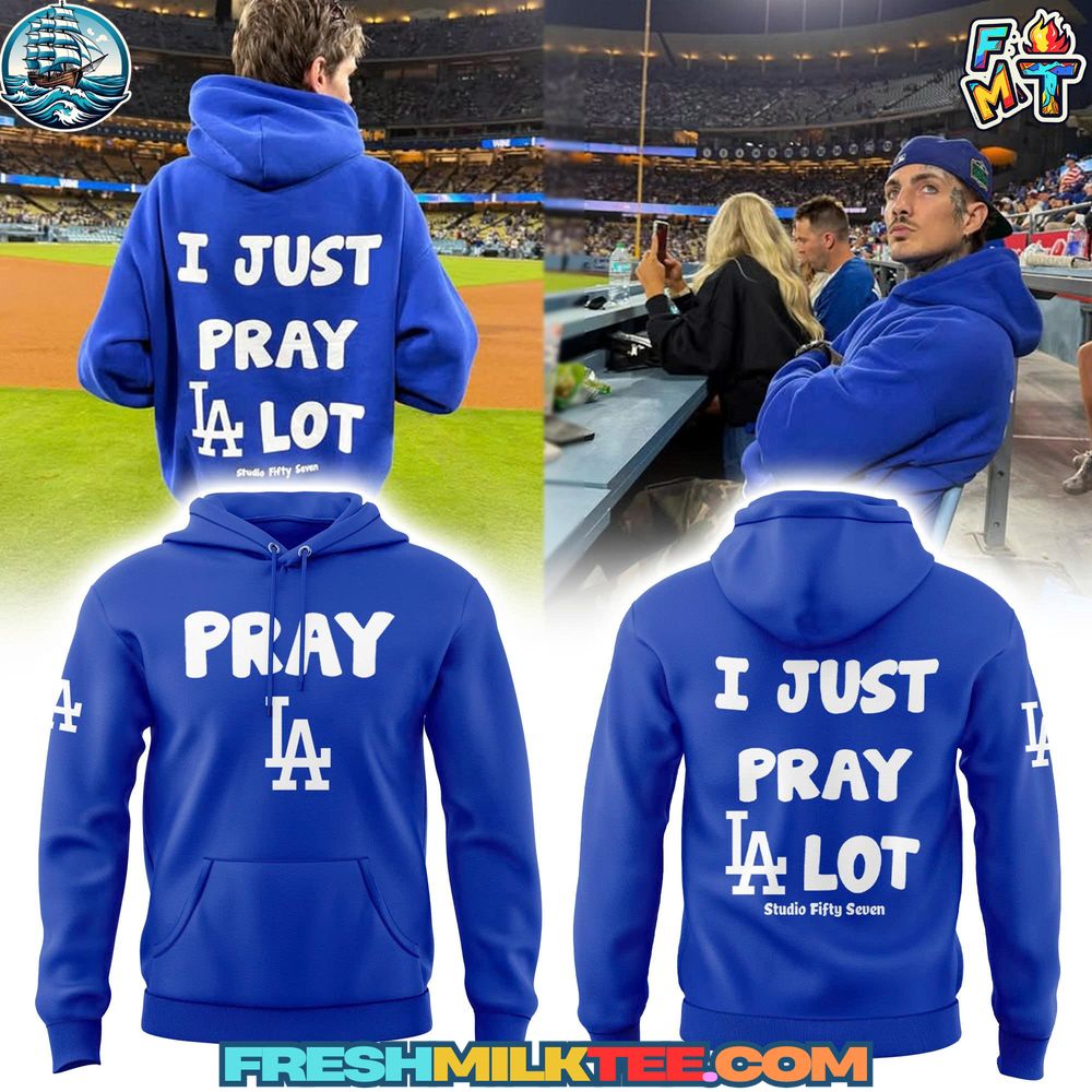 Los Angeles Dodgers MLB I Just Pray LA Lot Hoodie Los Angeles Dodgers MLB - I Just Pray LA Lot Hoodie