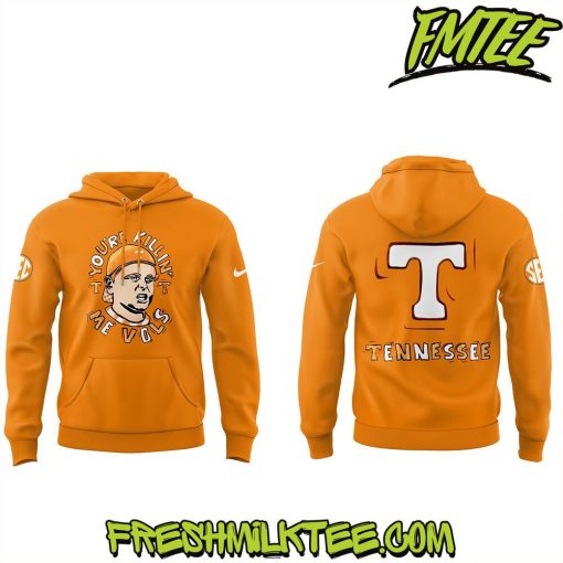 Tennessee Volunteers Football NCAA – You are Killing Me Vols Hoodie