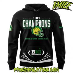 Oregon Ducks 2024 Big Ten Football Conference Champions Hoodie