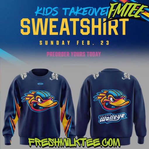 Toledo Walleye Hockey Takeover Sweatshirt