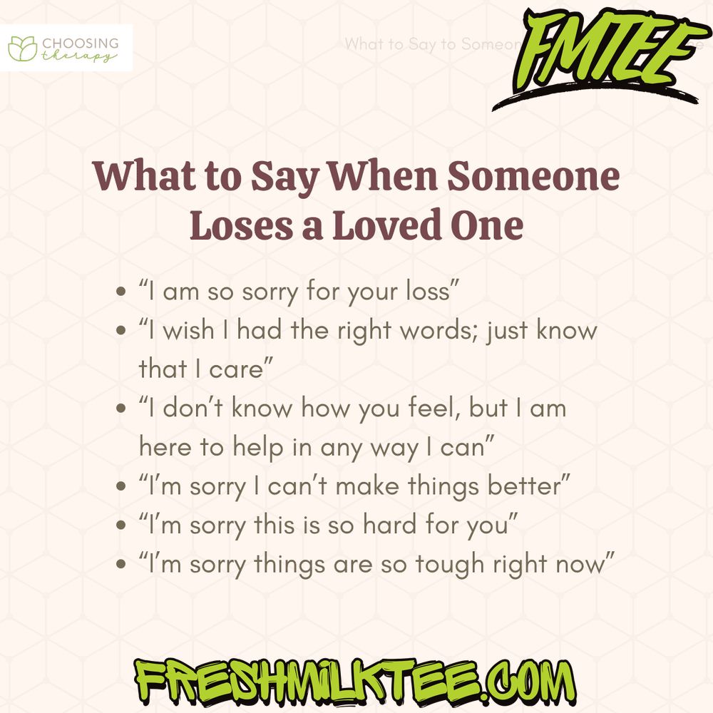 what to say to someone who lost a loved one?